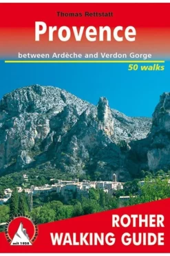 Provence walking guide 50 walks Ardèche & Verdon Gorge