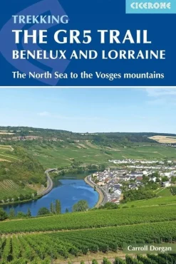 The GR5 Trail / Benelux & Lorraine