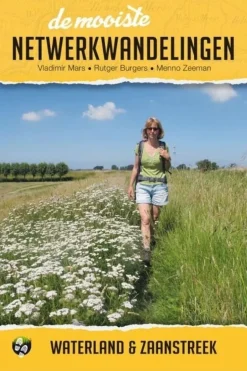 Waterland & Zaanstreek de mooiste netwerkwandelingen